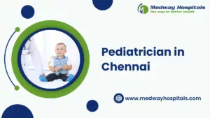 Pediatrician in Chennai