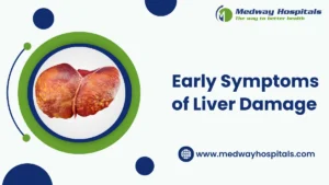 Early Symptoms of Liver Damage