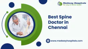 Best Spine Doctor in Chennai