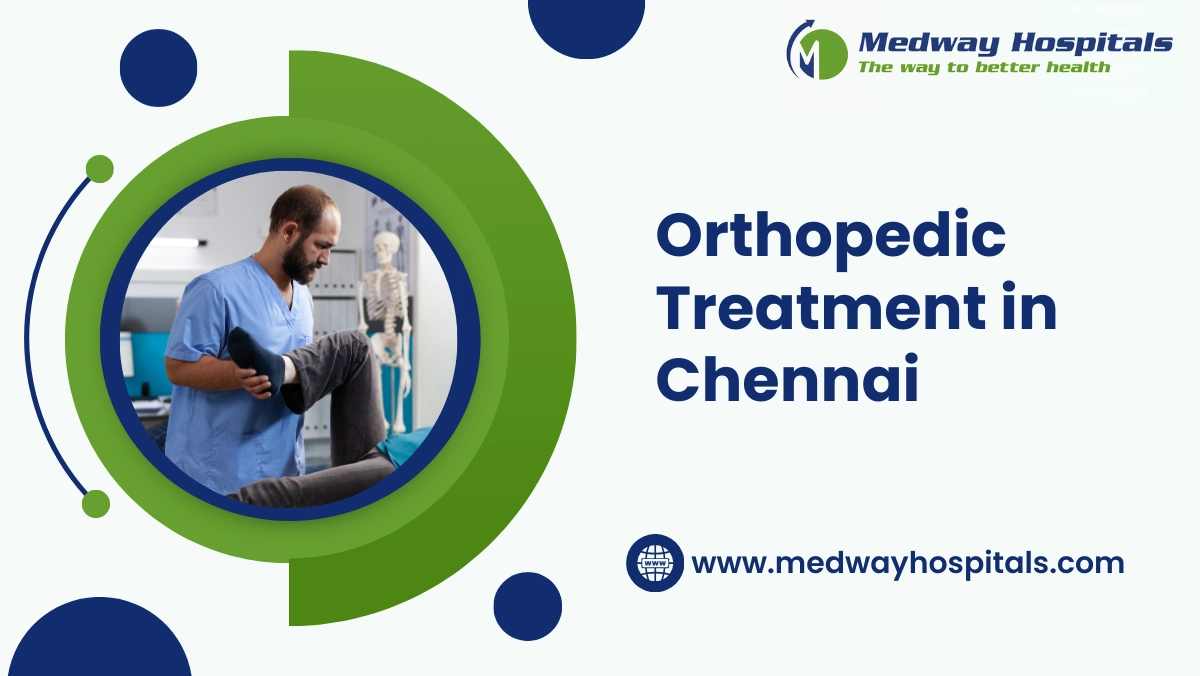 Orthopedic treatment in chennai