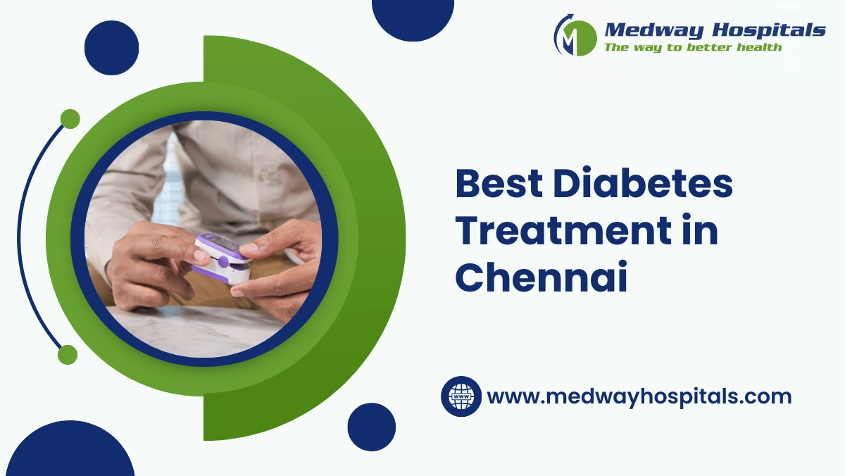 Best Diabetes Treatment in Chennai