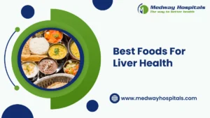 Best Foods For Liver Health