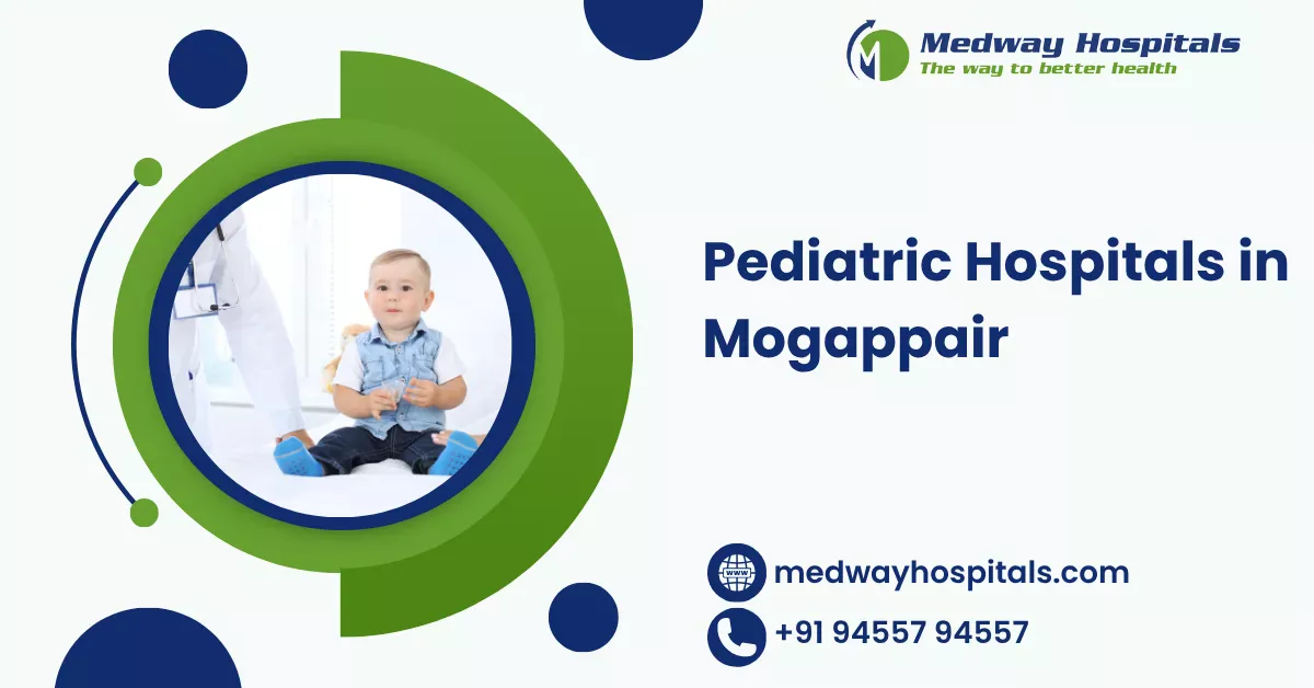 Pediatric Hospitals in Mogappair