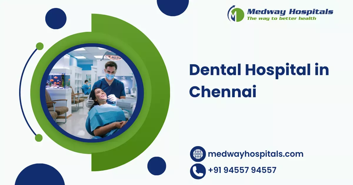 Dental Hospital in Chennai
