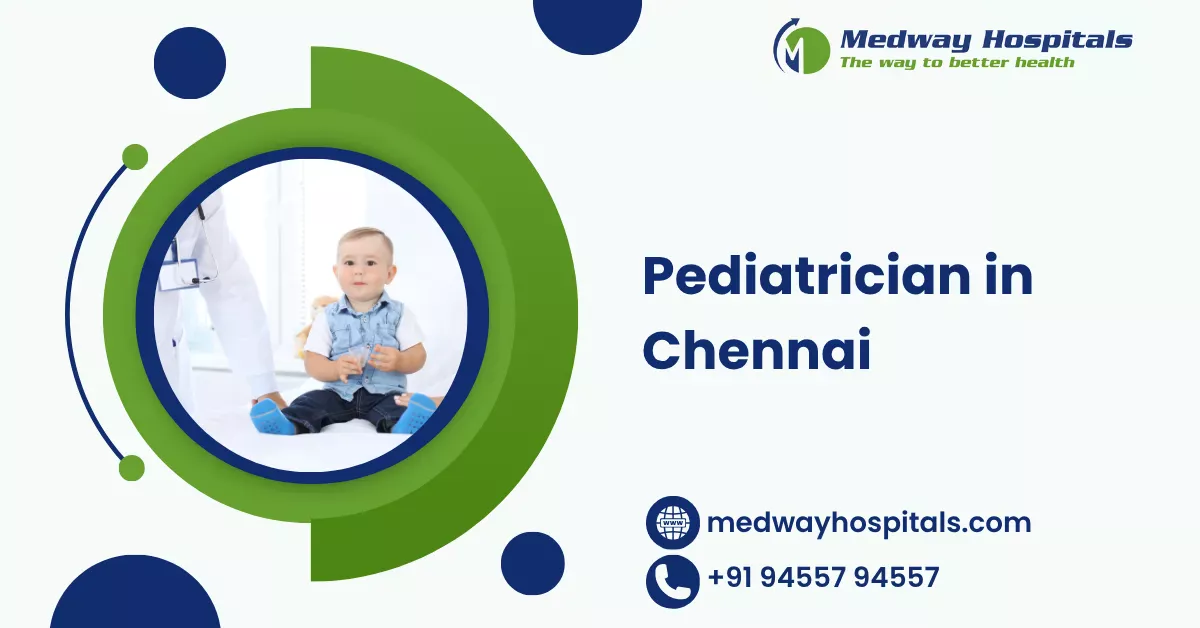 Pediatrician in Chennai