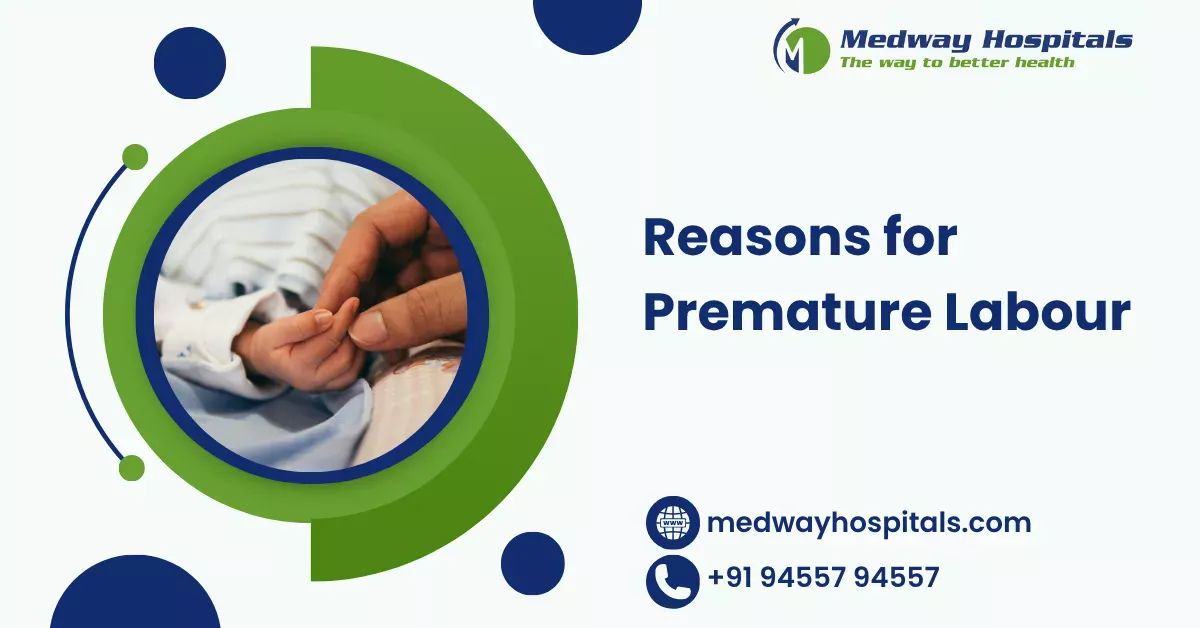 Reasons for Premature Labour