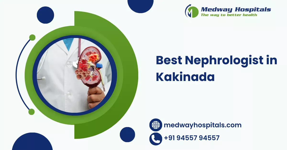 Best Nephrologist in Kakinada