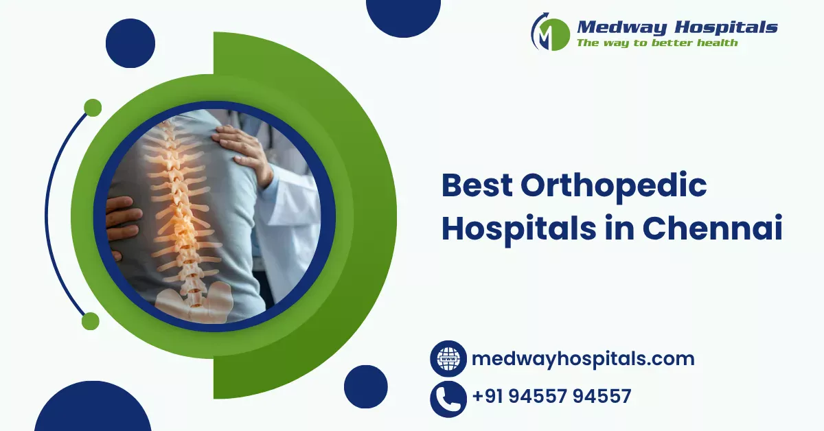Best Orthopedic Hospitals in Chennai