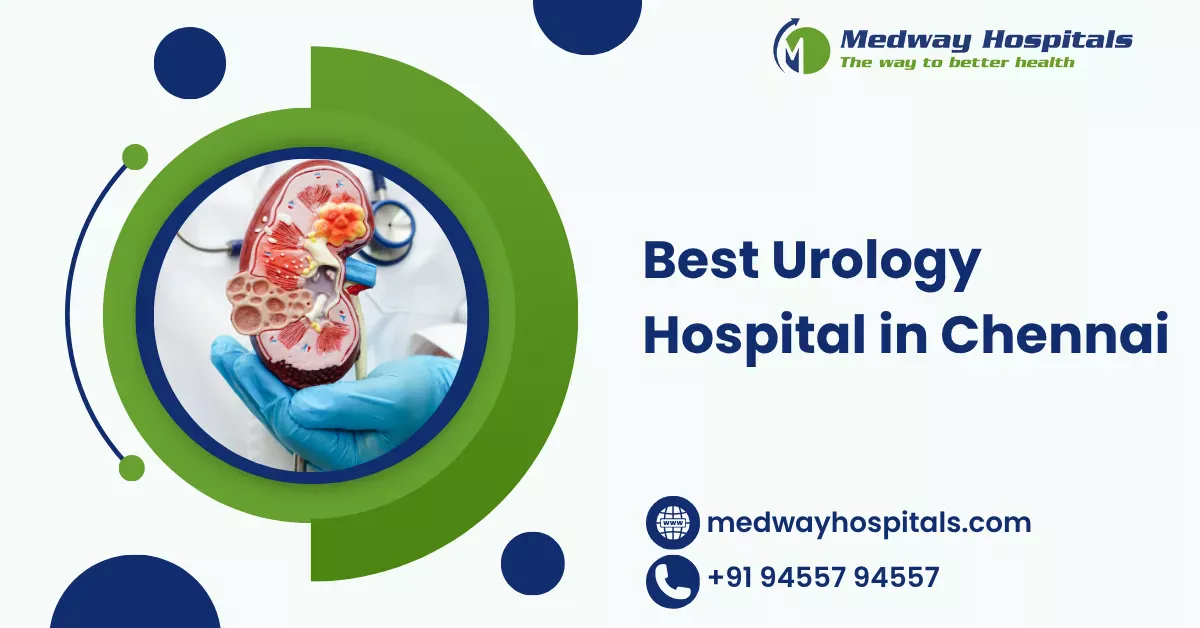 Best Urology Hospital in Chennai