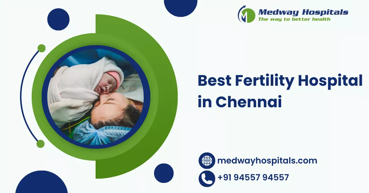 Best Fertility Hospital in Chennai