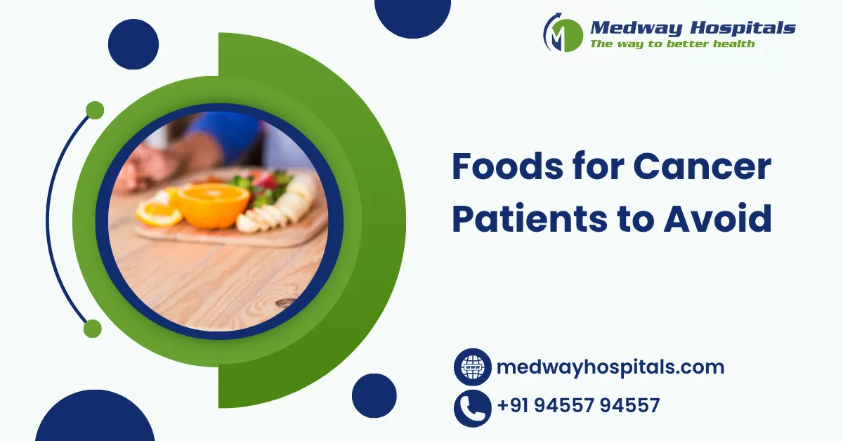 Foods for Cancer Patients to Avoid