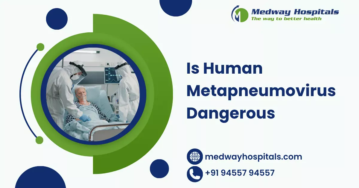 Is Human Metapneumovirus Dangerous