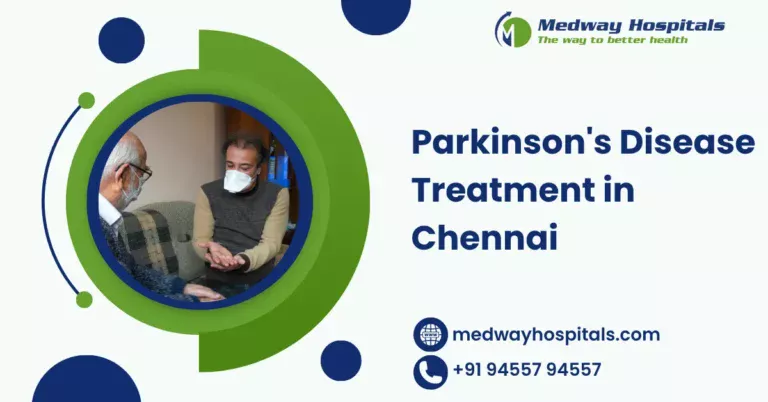 Parkinson's Disease Treatment in Chennai