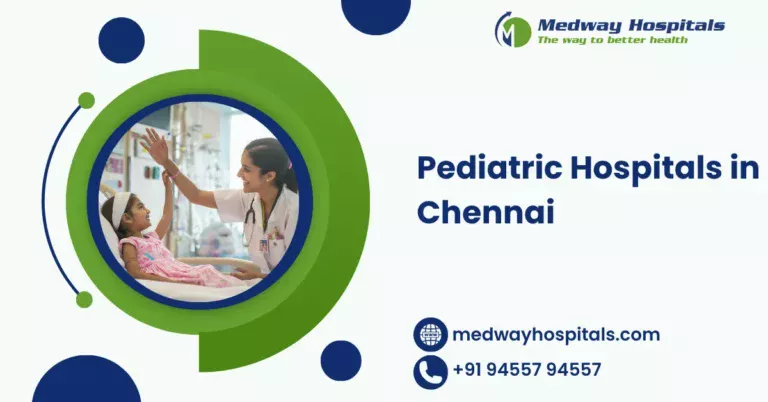 Pediatric Hospitals in Chennai