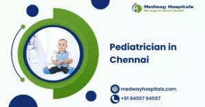 Pediatrician in Chennai