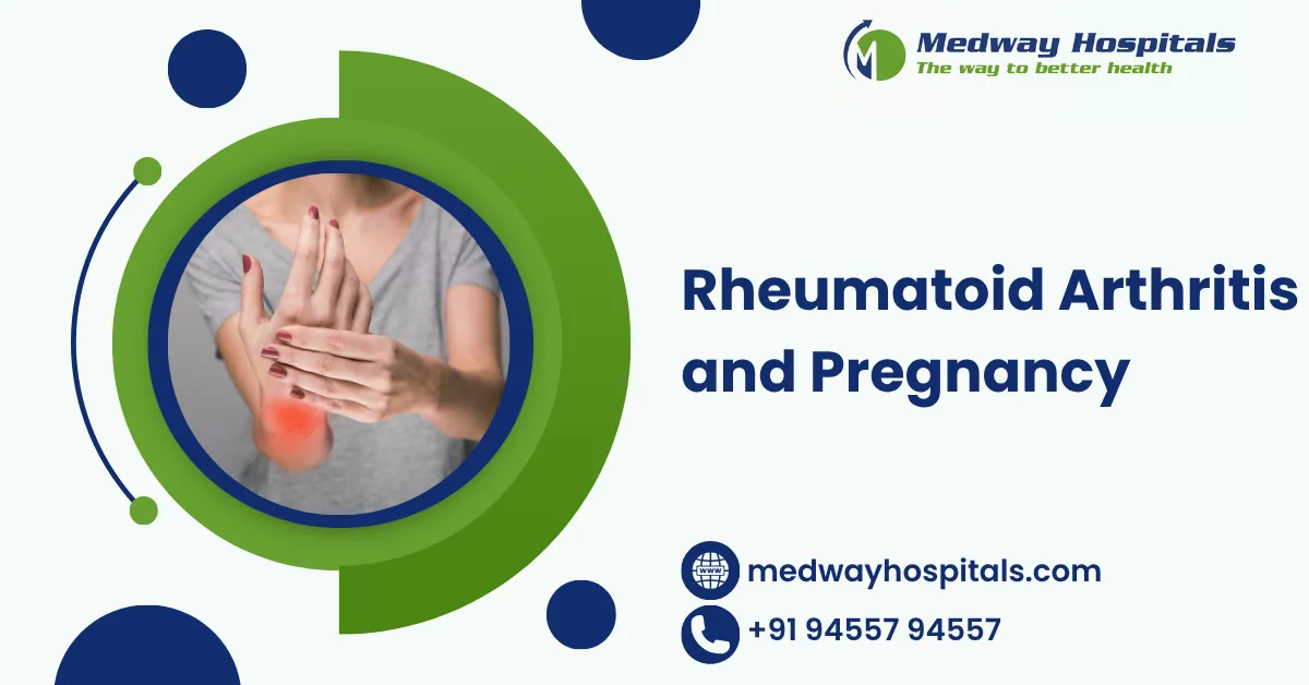 Rheumatoid Arthritis and Pregnancy
