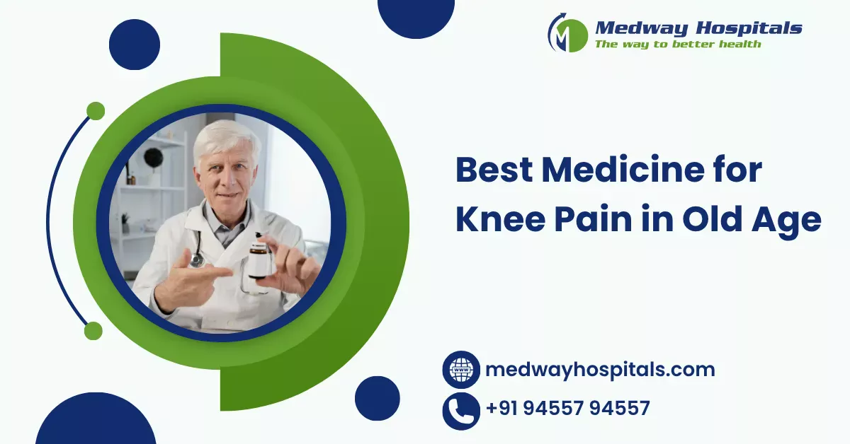Best Medicine for Knee Pain in Old Age