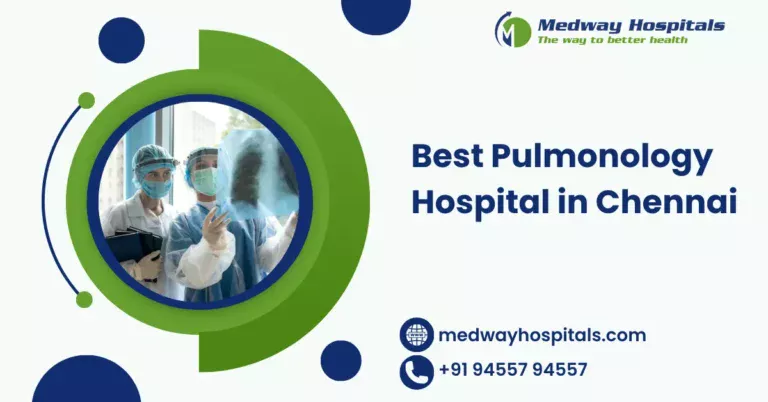 Best Pulmonology Hospital in Chennai